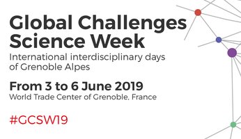 Global Challenges Science Week : première édition du 3 au 6 juin 2019